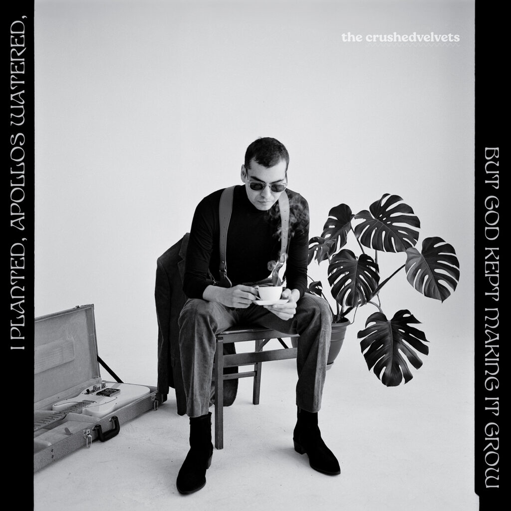 The crushedvelvets "I Planted, Apollos Watered, But God Kept Making It Grow" album cover.